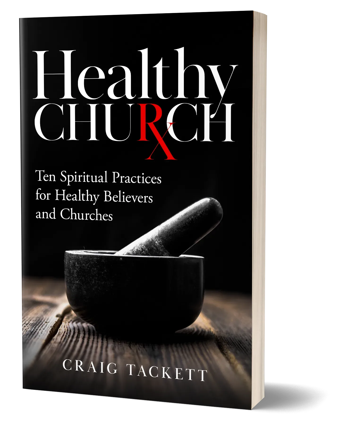 Healthy Church Book by Craig Tackett